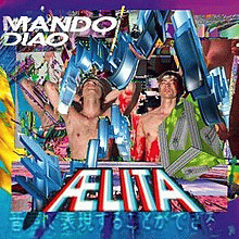 Mando Diao : Aelita